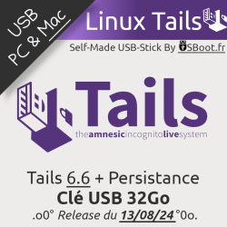 Clé USB Linux Tails 6.6 +...