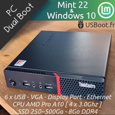 Ordinateur PC Bureau Dual Boot Linux Mint 22 et Windows 10 Pro