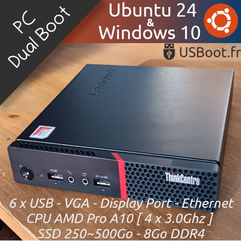 Ordinateur PC Bureau Linux Ubuntu 24 Dual Boot Windows 10 Pro